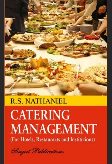 CATERING MANAGEMENT (FOR HOTELS, RESTAURANTS AND INSTITUTIONS)